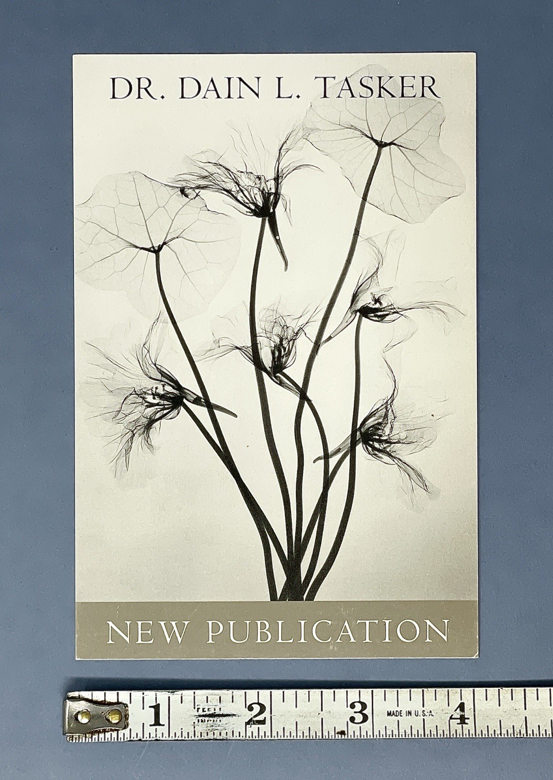 Dr. Dain L. Tasker (1872-1964) Art Photo Book Announcement Card – X-ray Flowers