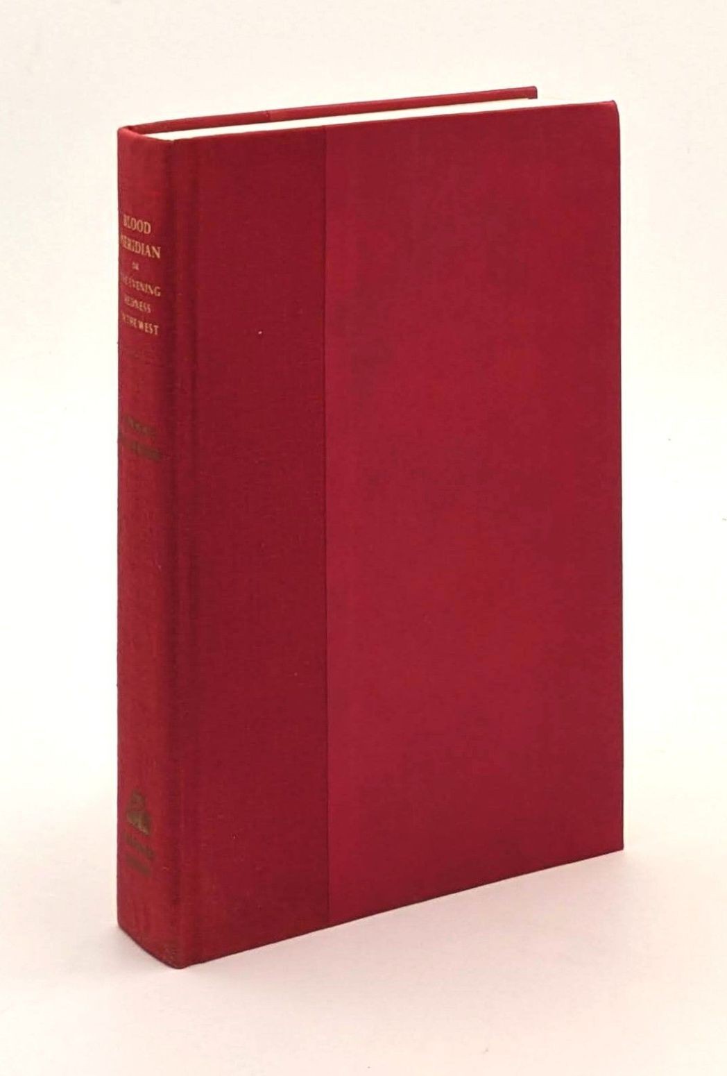 Cormac McCarthy / Blood Meridian or the Evening Redness in the West 1st ed 1985