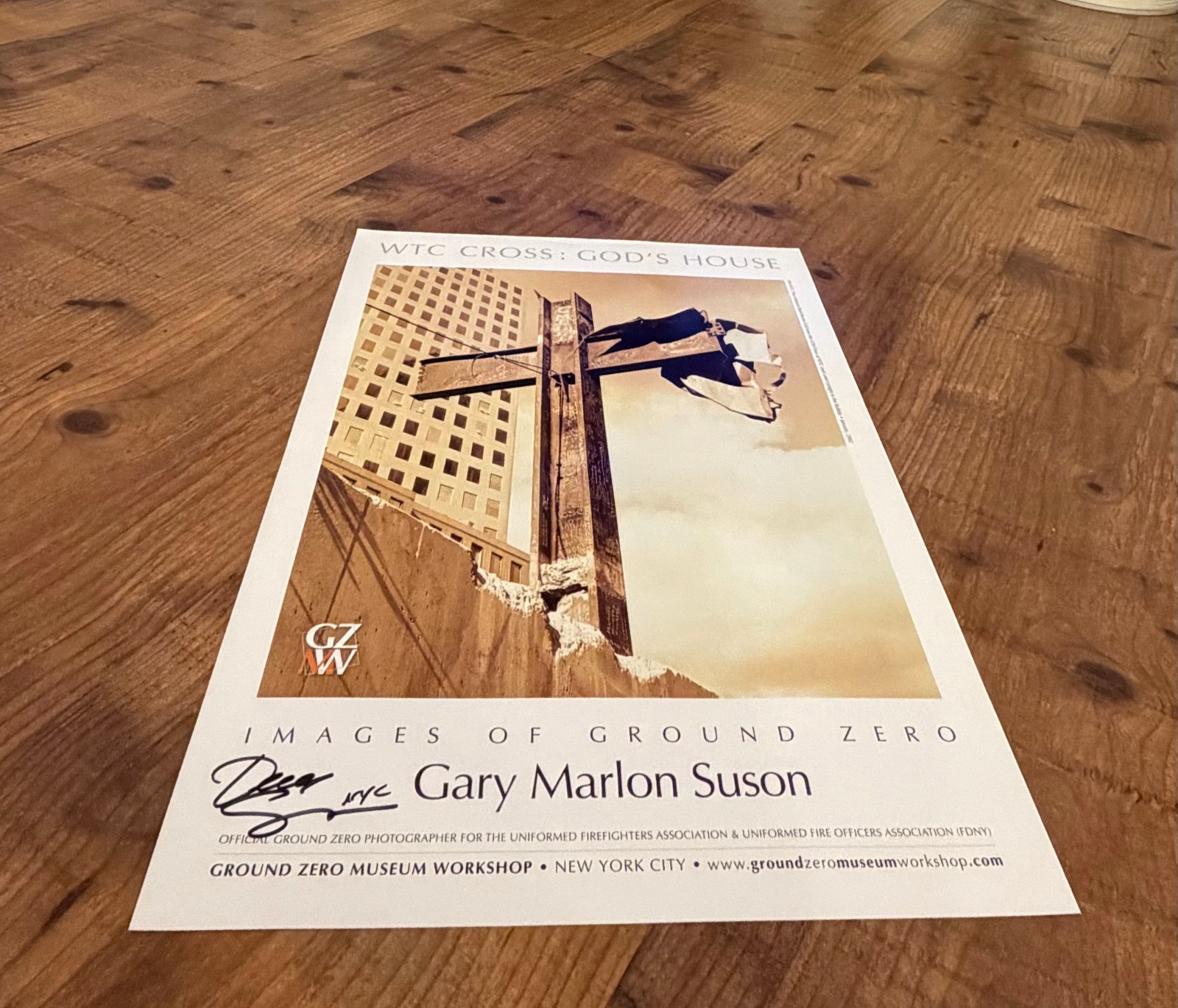 Ground Zero “WTC Cross” Poster Hand-Signed Gary Suson — 9/11 Museum Edition NYC