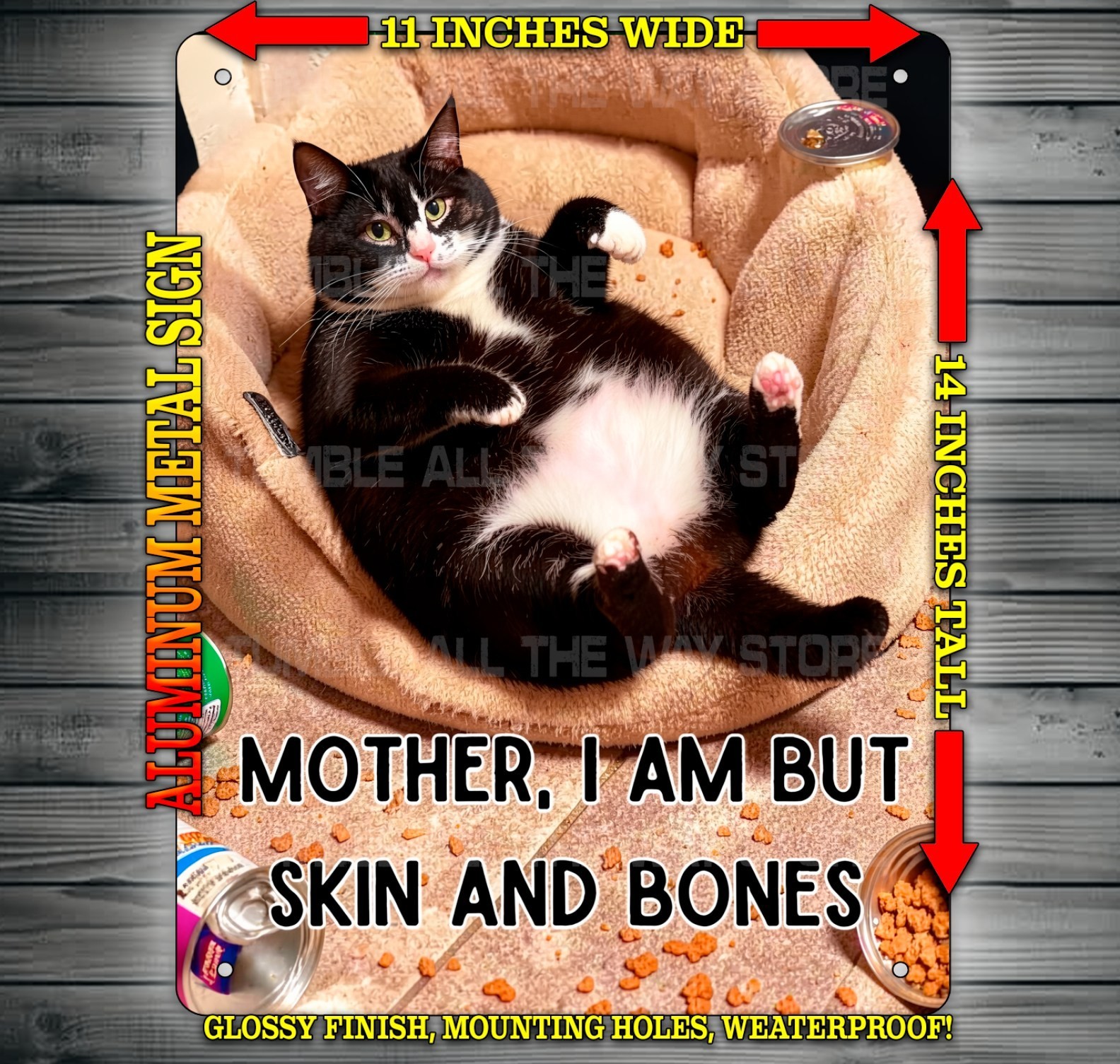 Mother I Am But Skin and Bones FUNNY FAT CAT Metal Sign Wall Art 14″ x 11″