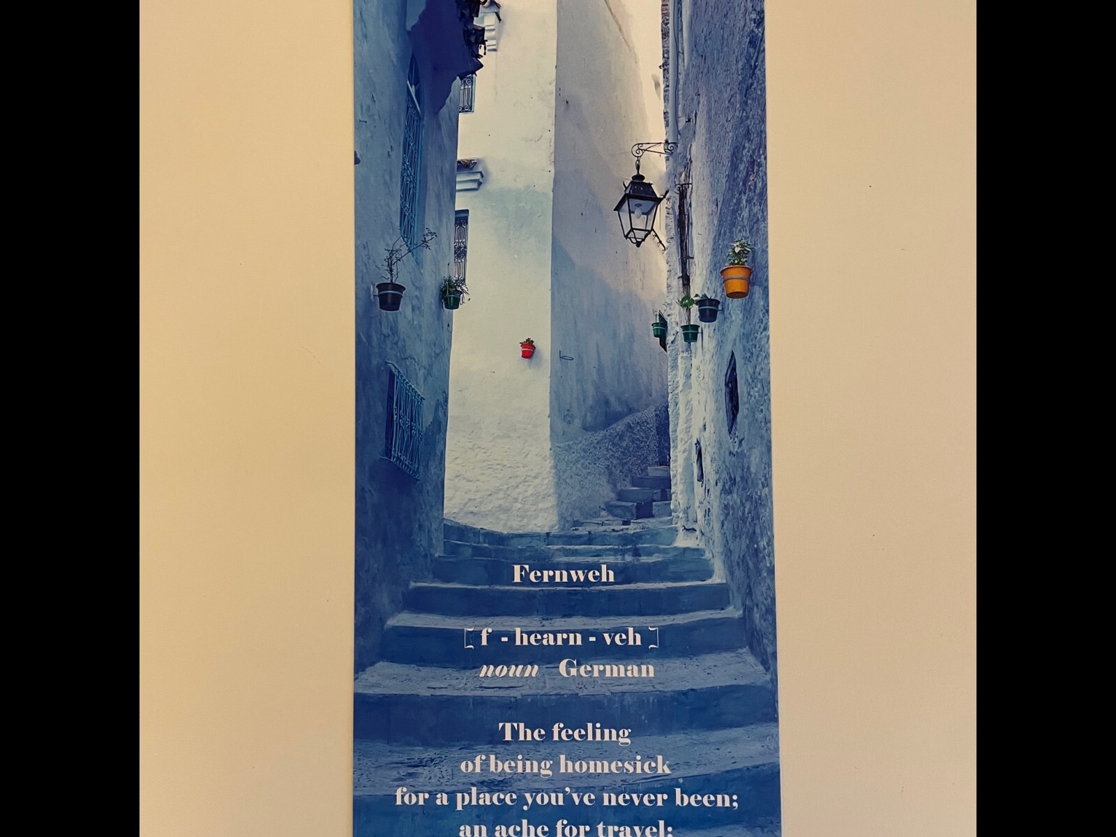 Fernweh Stair Chefchaouen Morocco Blue City Photo Art Travel Gift German Quote