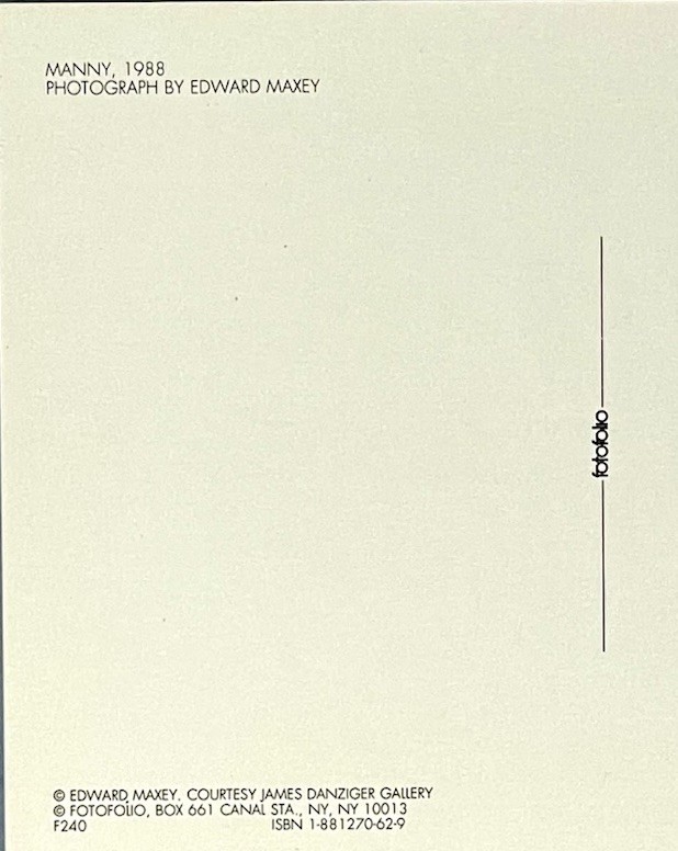 Edward Maxey (Edward Mapplethorpe) Fotofolio Art Photo Print Card – Manny, 1988