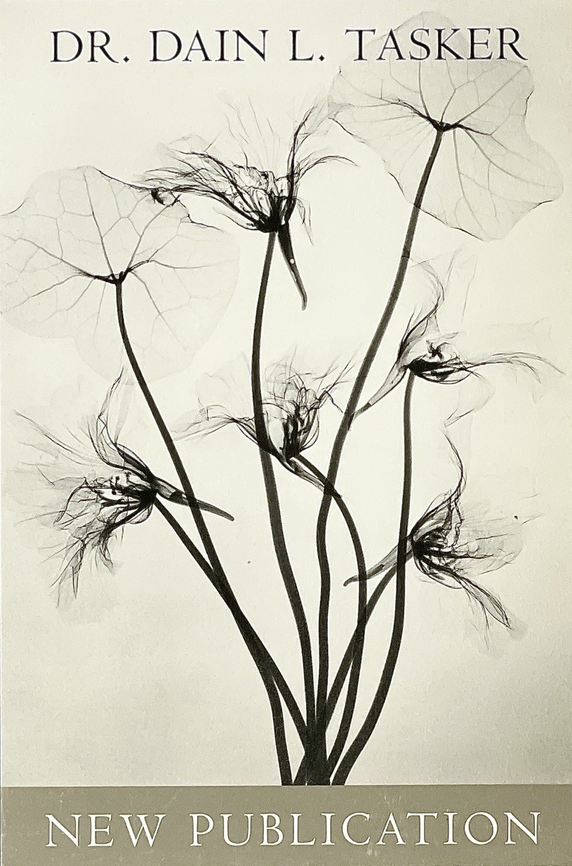 Dr. Dain L. Tasker (1872-1964) Art Photo Book Announcement Card – X-ray Flowers