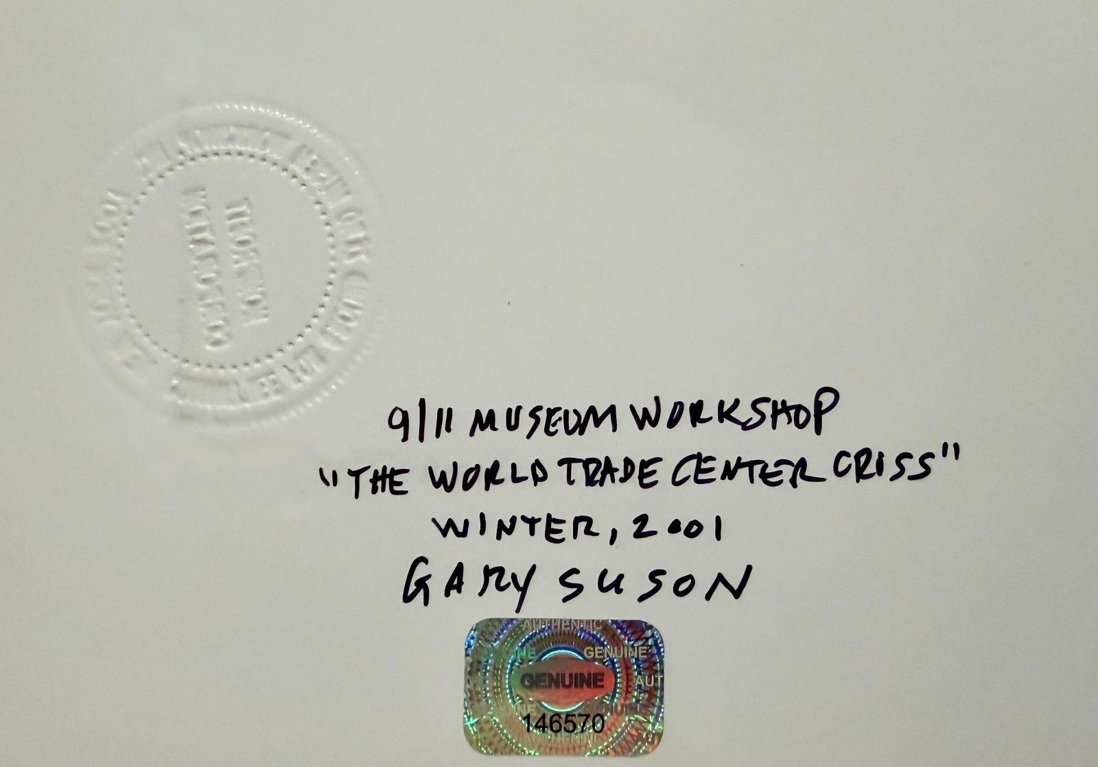 Ground Zero “WTC Cross” Poster Hand-Signed Gary Suson — 9/11 Museum Edition NYC