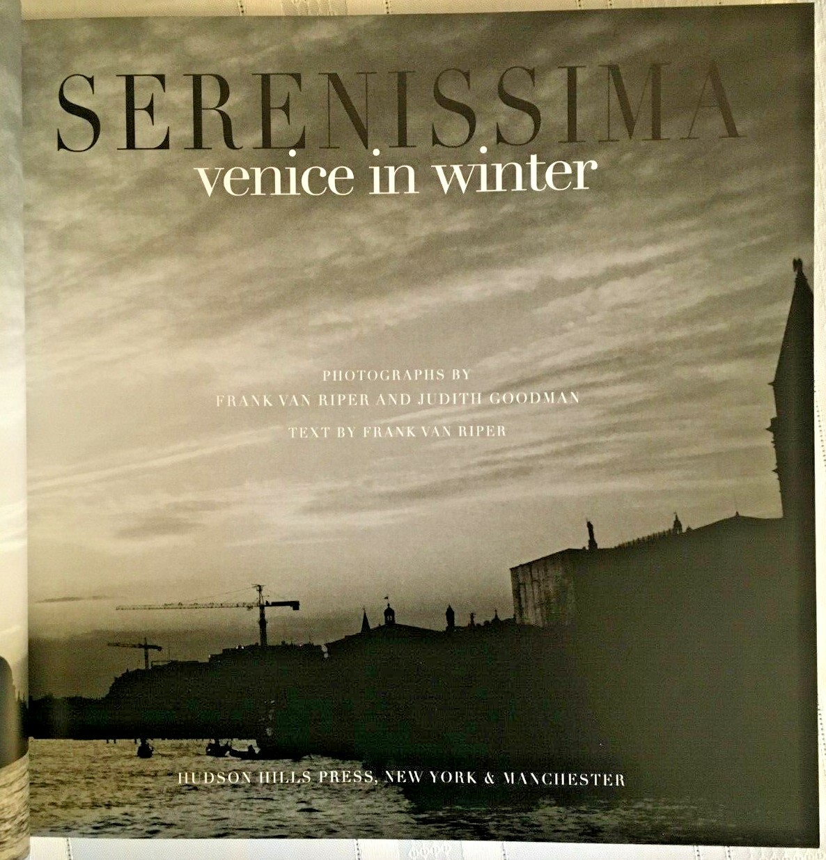 Serenissima: Venice in Winter, Van Riper & Goodman photographer, 1st Edition
